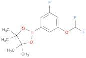 2-[3-(DIFLUOROMETHOXY)-5-FLUOROPHENYL]-4,4,5,5-TETRAMETHYL-1,3,2-DIOXABOR+