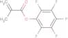 Pentafluorophenylmethacrylate