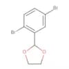 1,3-Dioxolane, 2-(2,5-dibromophenyl)-