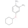 1,2-Benzenediamine, 4-(cyclohexyloxy)-