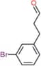 3-(3-bromophenyl)propanal