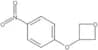 3-(4-Nitrophenoxy)oxetane