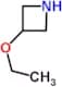 3-Ethoxyazetidine