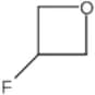 3-fluorooxetane
