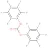 Di-pentafluorophenyl carbonate