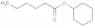 Cyclohexyl hexanoate