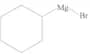 Cyclohexylmagnesium bromide
