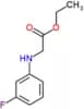 ethyl N-(3-fluorophenyl)glycinate