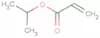 iso-Propyl acrylate
