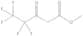 methyl pentafluoropropionylacetate