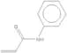 N-Phenylacrylamide
