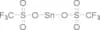 stannous trifluoromethanesulfonate