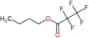 butyl pentafluoropropanoate