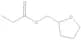 Tetrahydrofurfuryl propionate