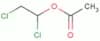 1,2-dichloroethyl acetate