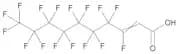 2H-Perfluoro-2-decenoic acid