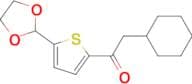 Cyclohexylmethyl 5-(1,3-dioxolan-2-yl)-2-thienyl ketone