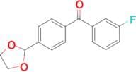 4'-(1,3-dioxolan-2-yl)-3-fluorobenzophenone