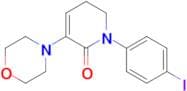 1-(4-Iodophenyl)-3-morpholino-5,6-dihydropyridin-2(1H)-one