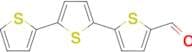 5-[5-(2-thienyl)-2-thienyl]thiophene-2-carbaldehyde