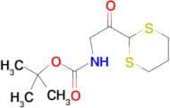 TERT-BUTYL N-[2-(1,3-DITHIAN-2-YL)-2-OXOETHYL]CARBAMATE