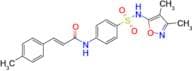 (E)-N-(4-(N-(3,4-dimethylisoxazol-5-yl)sulfamoyl)phenyl)-3-(p-tolyl)acrylamide