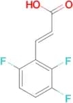 2,3,6-Trifluorocinnamic acid