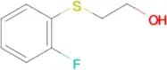 2-[(2-Fluorophenyl)thio]ethanol