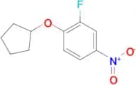 1-(Cyclopentyloxy)-2-fluoro-4-nitrobenzene
