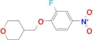 4-[(2-Fluoro-4-nitrophenoxy)methyl]tetrahydro-2H-pyran