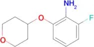 2-Fluoro-6-(tetrahydro-2H-pyran-4-yloxy)aniline