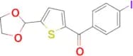 5-(1,3-Dioxolan-2-yl)-2-(4-Iodobenzoyl)thiophene