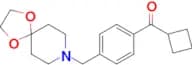 cyclobutyl 4-[8-(1,4-dioxa-8-azaspiro[4.5]decyl)methyl]phenyl ketone
