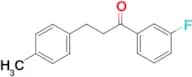 3′-Fluoro-3-(4-methylphenyl)propiophenone