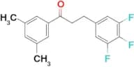 3′,5′-dimethyl-3-(3,4,5-trifluorophenyl)propiophenone