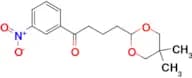 4-(5,5-dimethyl-1,3-dioxan-2-yl)-3′-nitrobutyrophenone
