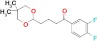 3′,4′-difluoro-4-(5,5-dimethyl-1,3-dioxan-2-yl)butyrophenone