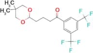 bis-3′,5′-trifluoromethyl-4-(5,5-dimethyl-1,3-dioxan-2-yl)butyrophenone