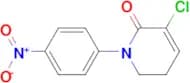 3-Chloro-1-(4-nitrophenyl)-5,6-dihydropyridin-2(1H)-one