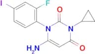 6-Amino-3-cyclopropyl-1-(2-fluoro-4-iodophenyl)pyrimidine-2,4(1H,3H)-dione