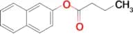 Naphthalen-2-yl butyrate
