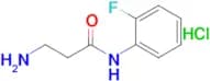 N~1~-(2-fluorophenyl)-beta-alaninamide hydrochloride