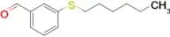 3-(n-Hexylthio)benzaldehyde