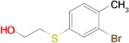 2-(3-BROMO-4-METHYLPHENYLTHIO)ETHANOL