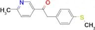 1-(6-METHYLPYRIDIN-3-YL)-2-[4-(METHYLTHIO)PHENYL]ETHANONE