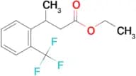 ETHYL 3-(2-(TRIFLUOROMETHYL)PHENYL)BUTANOATE