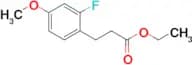 ETHYL 3-(2′-FLUORO-4′-METHOXYPHENYL)PROPIONATE