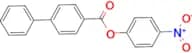 4-NITROPHENYL [1,1'-BIPHENYL]-4-CARBOXYLATE