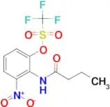 2-BUTYRAMIDO-3-NITROPHENYL TRIFLUOROMETHANESULFONATE