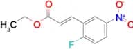 (E)-ETHYL 3-(2-FLUORO-5-NITROPHENYL)ACRYLATE